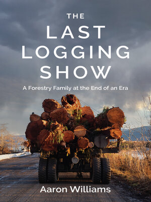 cover image of The Last Logging Show